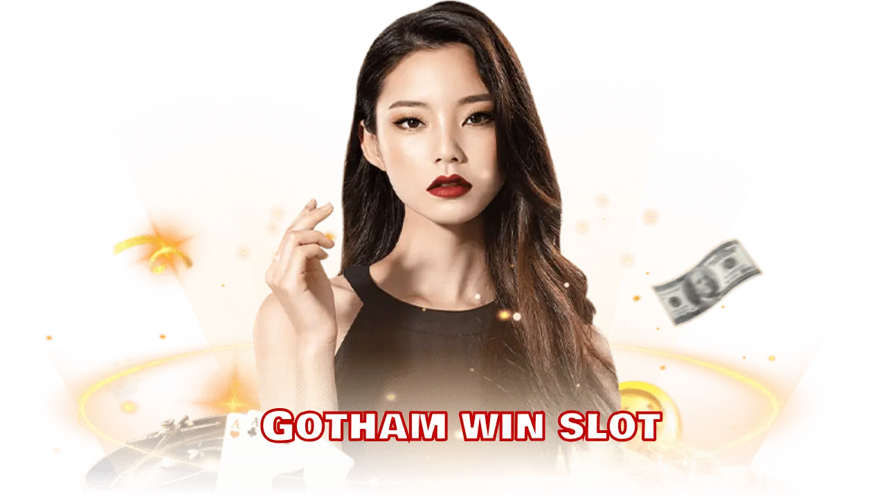 Gotham win slot